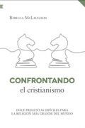 Confrontando el cristianismo