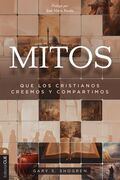 Mitos que los cristianos creemos y compartimos