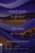 Enseñando la verdad, amando de verdad