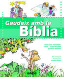 GAUDEIX AMB LA BIBLIA