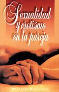 SEXUALIDAD Y EROTISMO EN LA PAREJA
