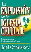 EXPLOSION DE LA IGLESIA CELULAR