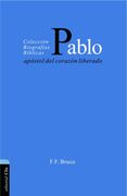 PABLO: APOSTOL DEL CORAZON LIBERADO