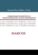 Marcos. Comentario exegético al texto griego del Nuevo Testamento.