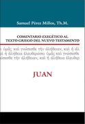 Juan. Comentario exegético al texto griego del Nuevo Testamento.