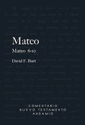 Mateo Tomo II (6-10). Comentario Nuevo Testamento Andamio