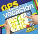 GPS: Descubre tu vocación