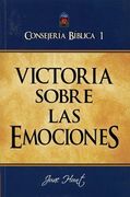 Consejería Bíblica 1 - Victoria sobre las emociones