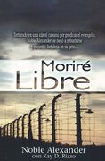 Moriré libre