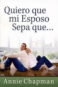 Quiero que mi esposo sepa que...