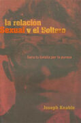 La relación sexual y el soltero