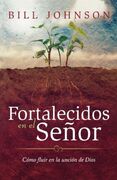 Fortalecidos en el Señor
