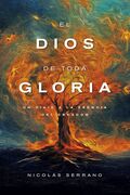 El Dios de toda gloria