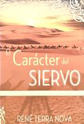 EL CARACTER DEL SIERVO