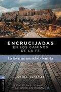 Encrucijadas en los caminos de la fe. La fe en un mundo helenista