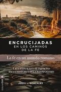 Encrucijadas en los caminos de la fe III