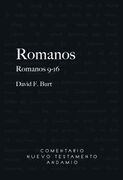 Romanos 9-16. Comentario Nuevo Testamento