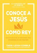 Conoce a Jesús como rey