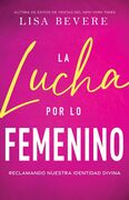 La lucha por lo femenino