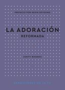 La adoración reformada