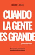 Cuando la gente es grande y Dios es pequeño