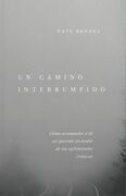 Un camino interrumpido