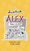 El diario de Álex 4: ¡Manos a la obra!