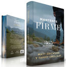 Mantente firme. 365 devocionales para hombres
