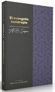 El evangelio Cuádruple (Coleccion Tesoros de Bolsillo)
